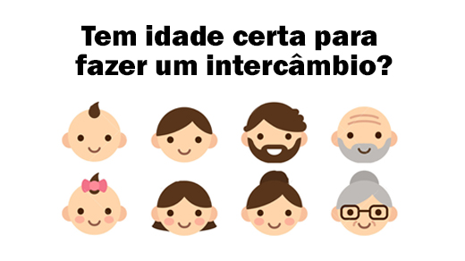 Tem idade certa para fazer intercambio?